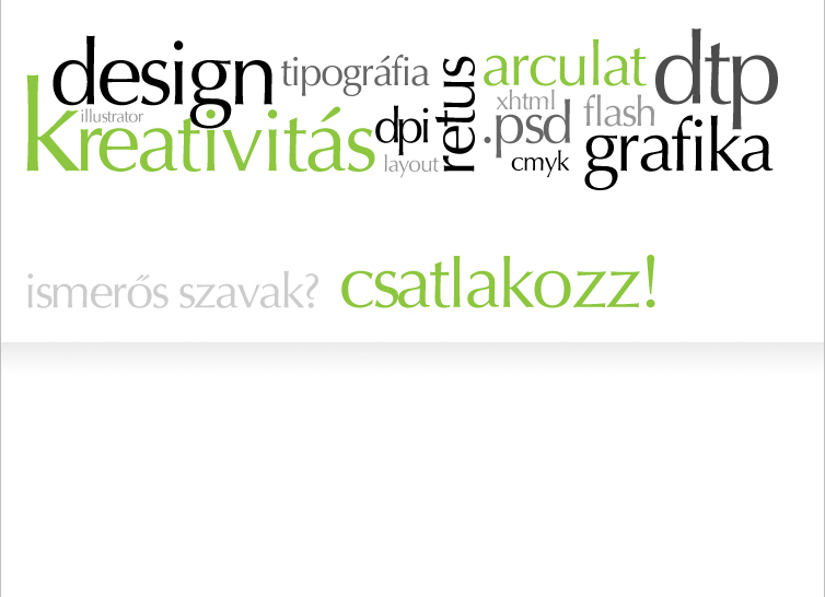 design, typography, identity, dtp, illustrator, creativity, dpi, layout, retouch, xhtml, .psd, cmyk, flash, graphics
